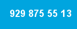 929 875 55 13 929 875 55 13